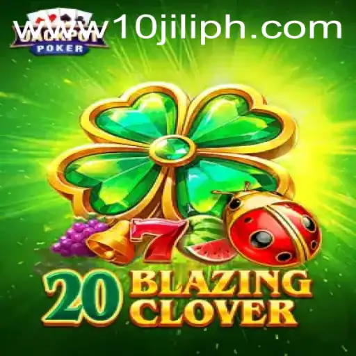 Unveiling the World of 20BlazingClover: A Blend of Strategy and Luck