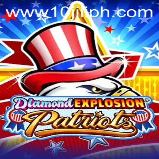 Exploring DiamondExplosionPatriots: A New Gaming Adventure with 10JILI