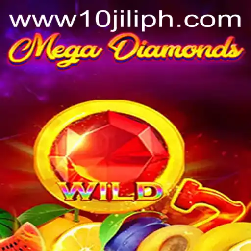 Exploring the Thrilling World of MegaDiamond: A 10JILI Adventure